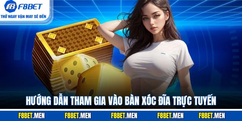 Xóc Đĩa Trực Tuyến - Giới Thiệu Game & Cách Tham Gia 3 Hướng dẫn tham gia vào bàn xóc đĩa trực tuyến