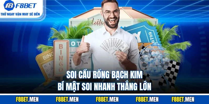 Soi Cầu Rồng Bạch Kim - Khái Niệm Và Cách Chơi Chi Tiết 1 Soi Cầu Rồng Bạch Kim